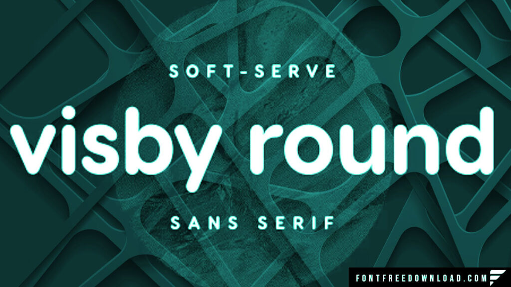Applications of Visby Round Typeface