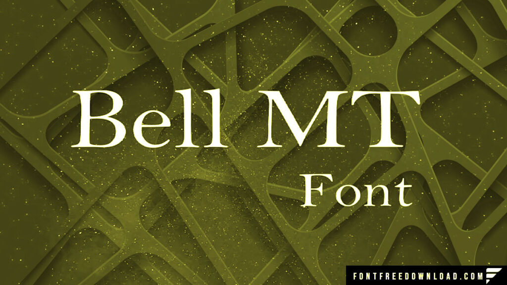 Bell Mt Font Free Download TTF