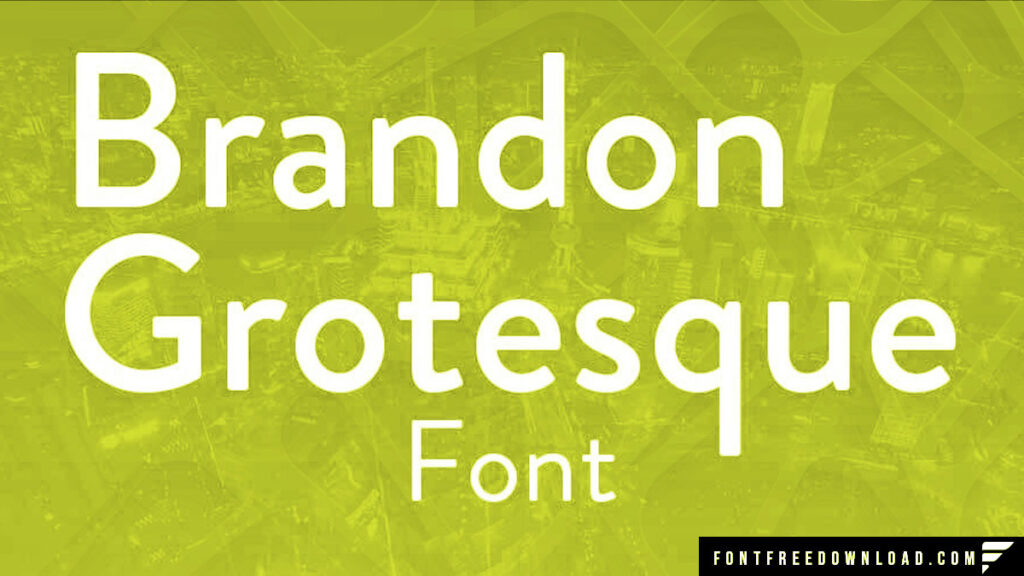 Brandon Grotesque Font Free Download TTF