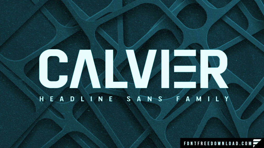 Calvier Headline Sans Family Font Free Download