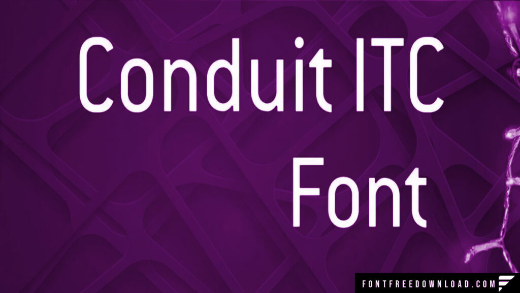 Conduit ITC Font Free Download PDF