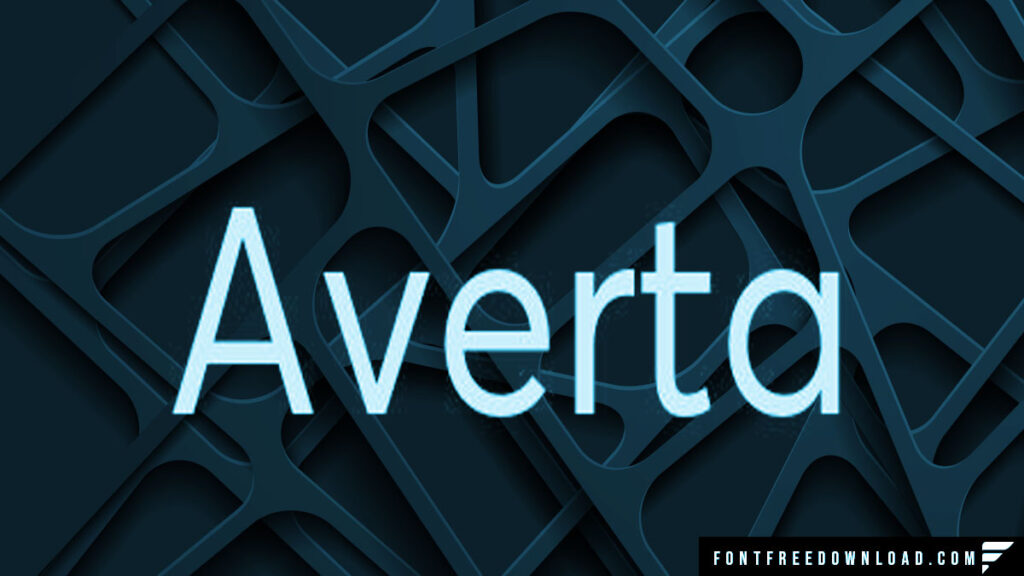 Experience the Power of Averta Font