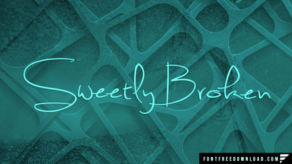 Free Download of Sweetly Broken Font