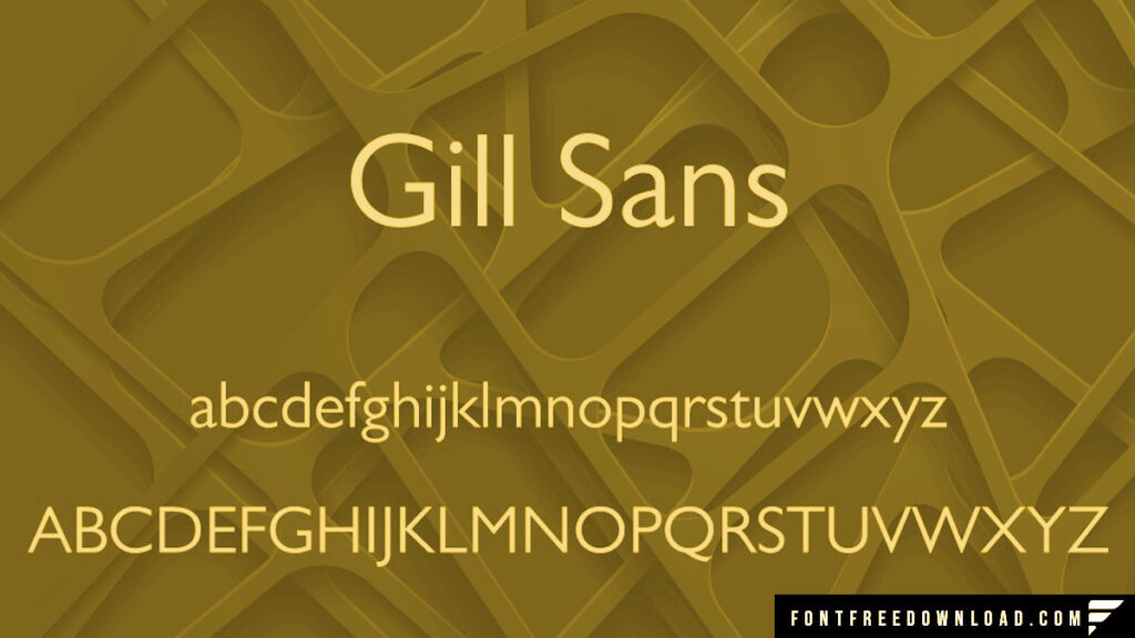 Gill Sans Font Free Download