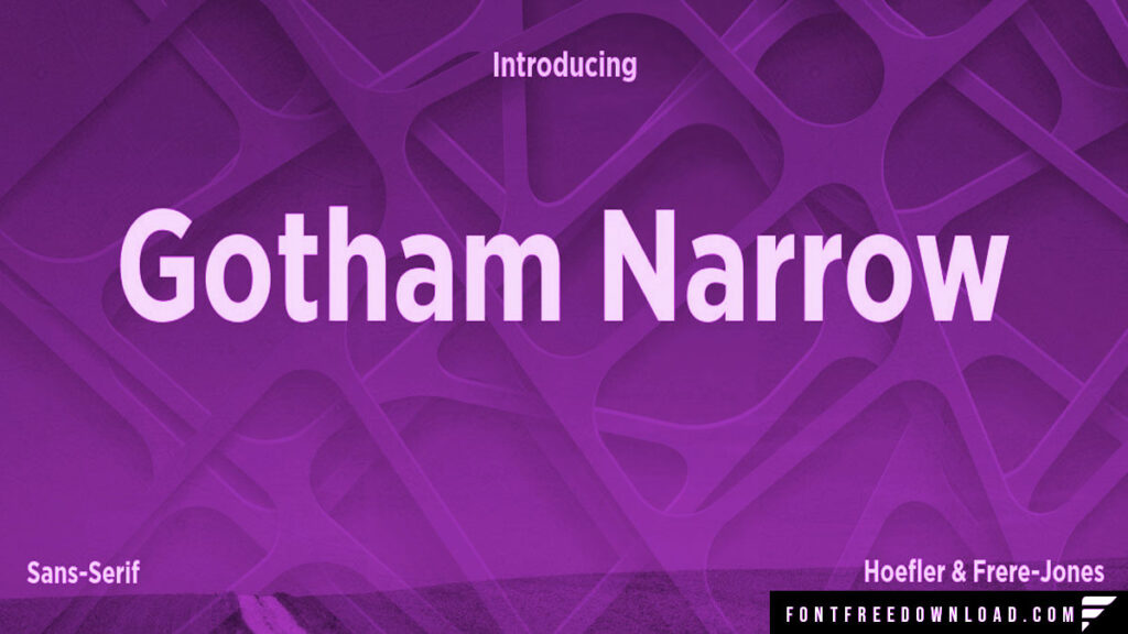 Gotham Narrow Font Free Download