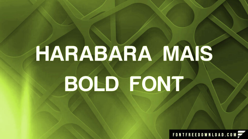 Harabara Mais Light Font Free Download