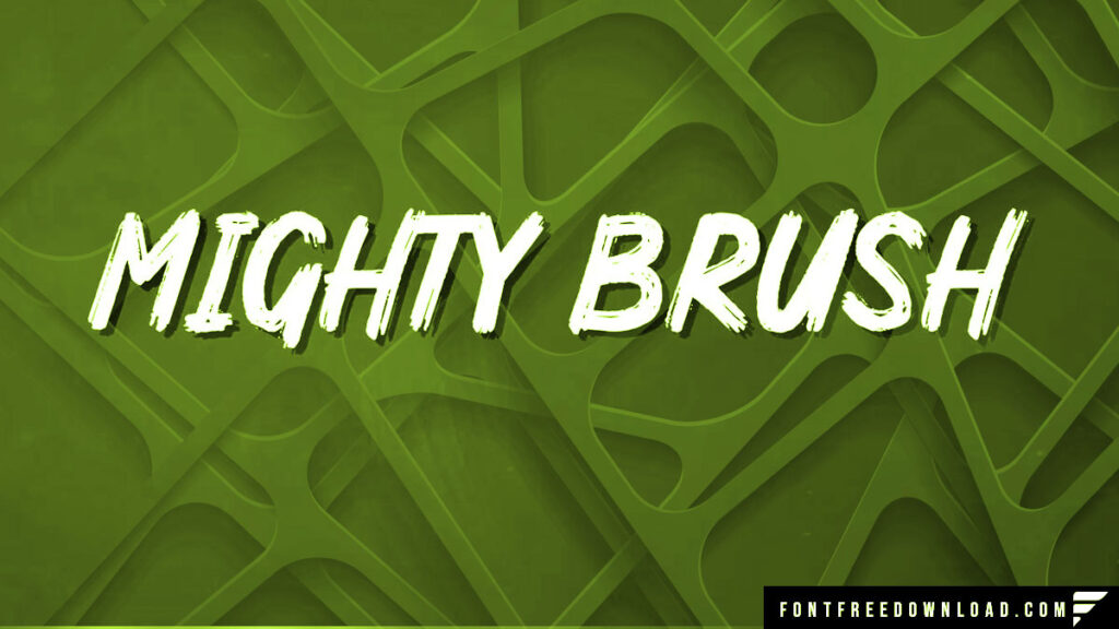 Mighty Brush Font Free Download