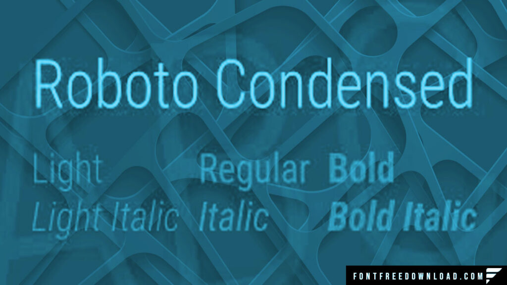 Roboto Condensed Font Free Download