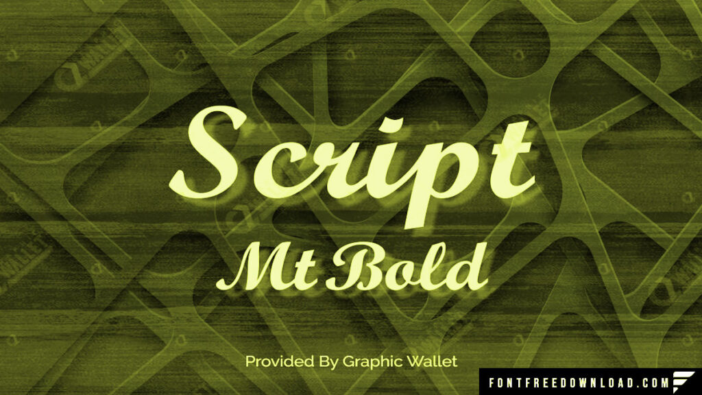 Script MT Bold Font Download for Desktop