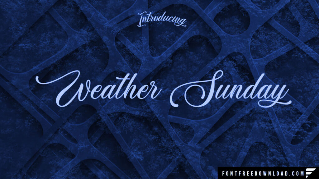 Weather Sunday Font Download for Desktop