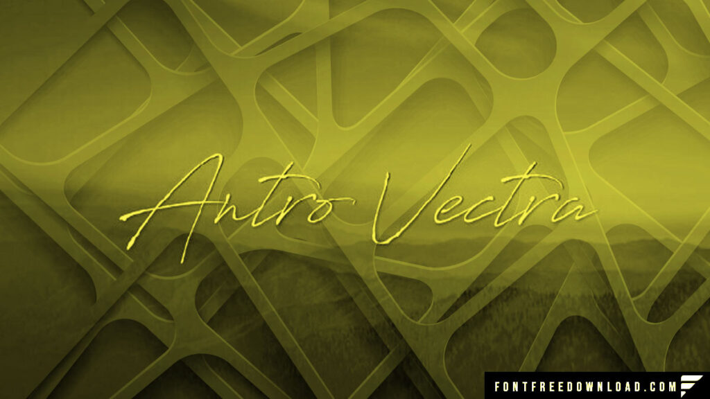 Antro Vectra: A Versatile Typeface for Creative Design