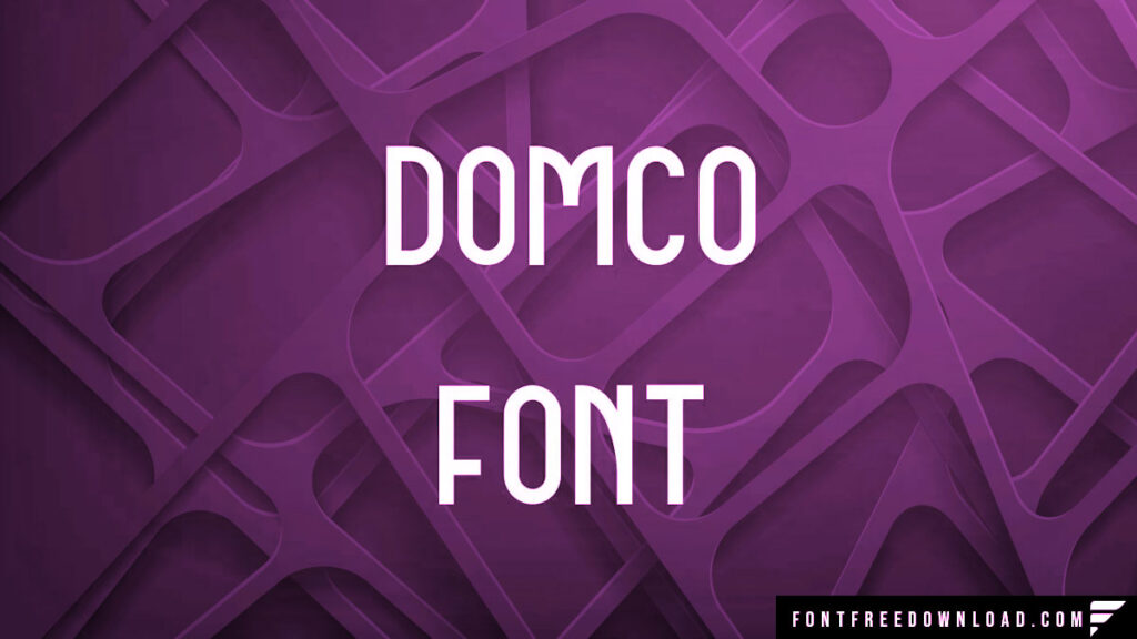 Applications of Domco Font