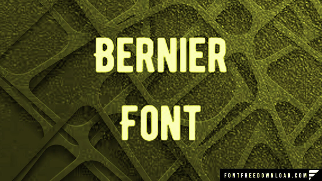 Bernier Font Free Download