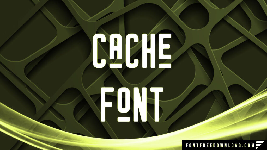 Cache Font Free Download