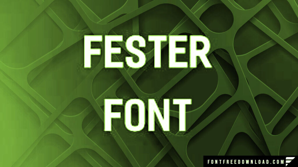 Creative Applications for Fester Font