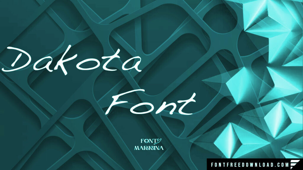 Dakota Font Download for Desktop