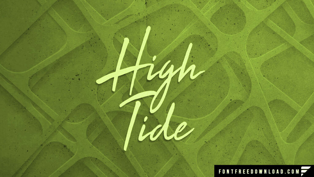 Font High Tide: A Refreshing Typographic Choice