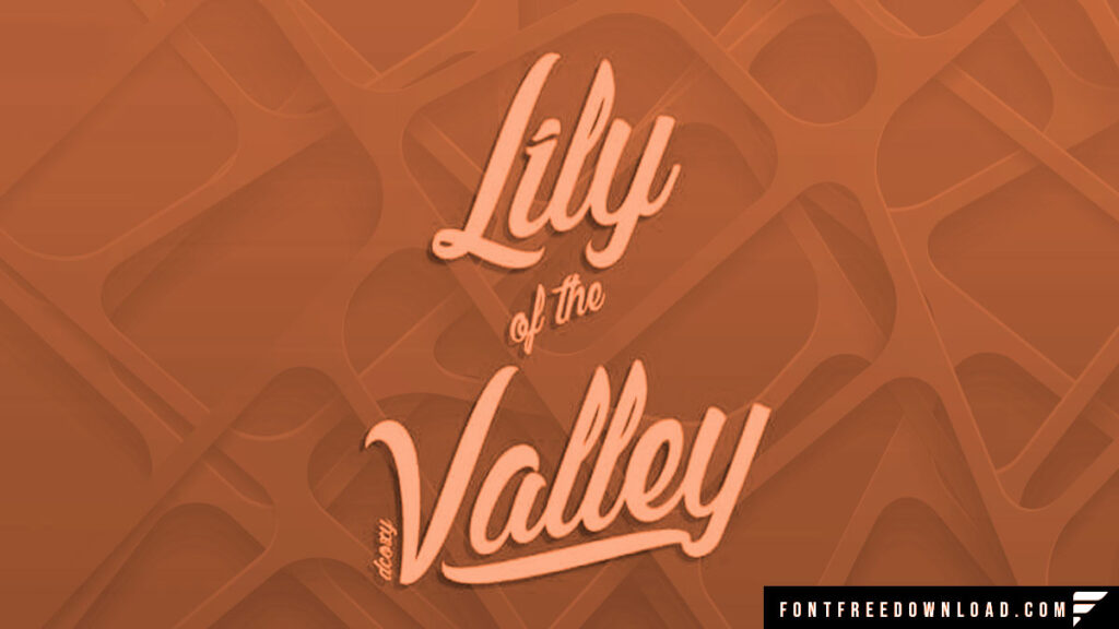 Free Lily of the Valley Font: A Stunning Typeface at No Cost