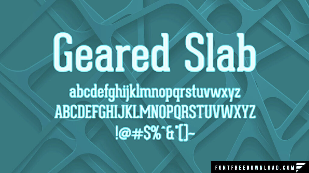 Geared Slab Font Download for Desktop
