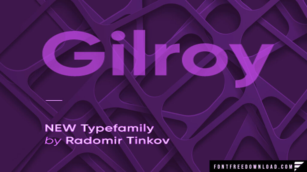 Gilroy Font Free Download
