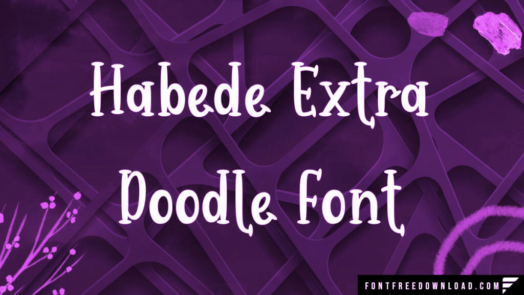 Habede Extra Doodle Font Free Download