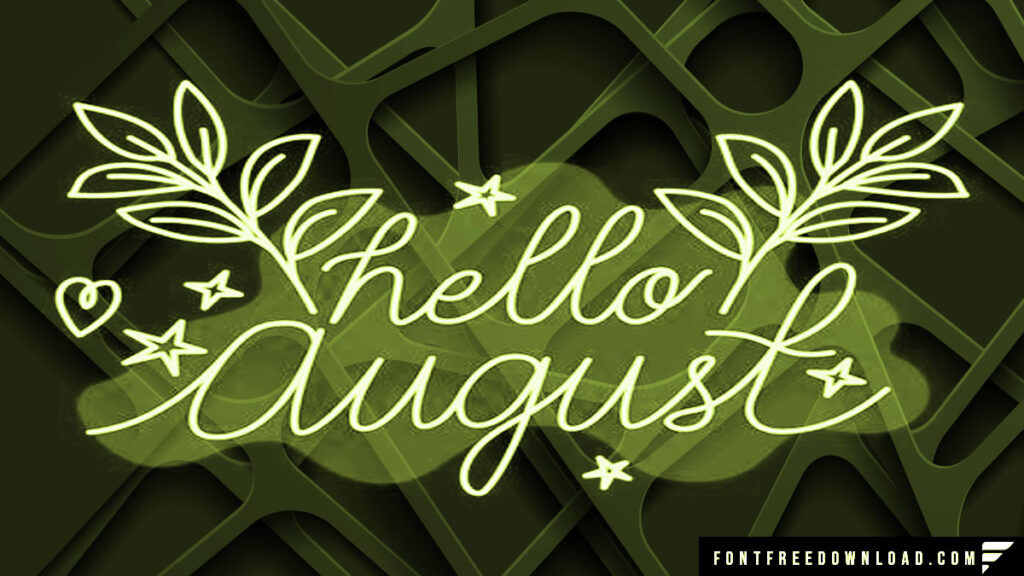 Hello August Font Download for Desktop