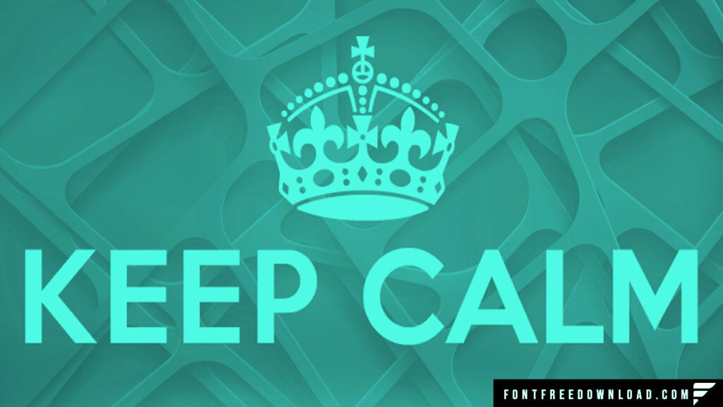 Keep Calm Font Style