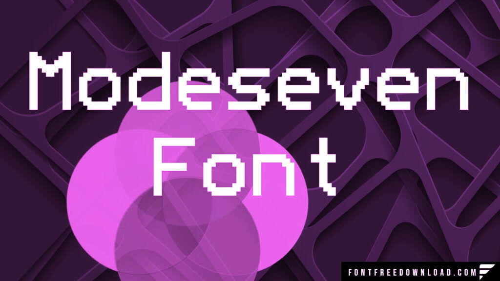 ModeSeven Font Free Download