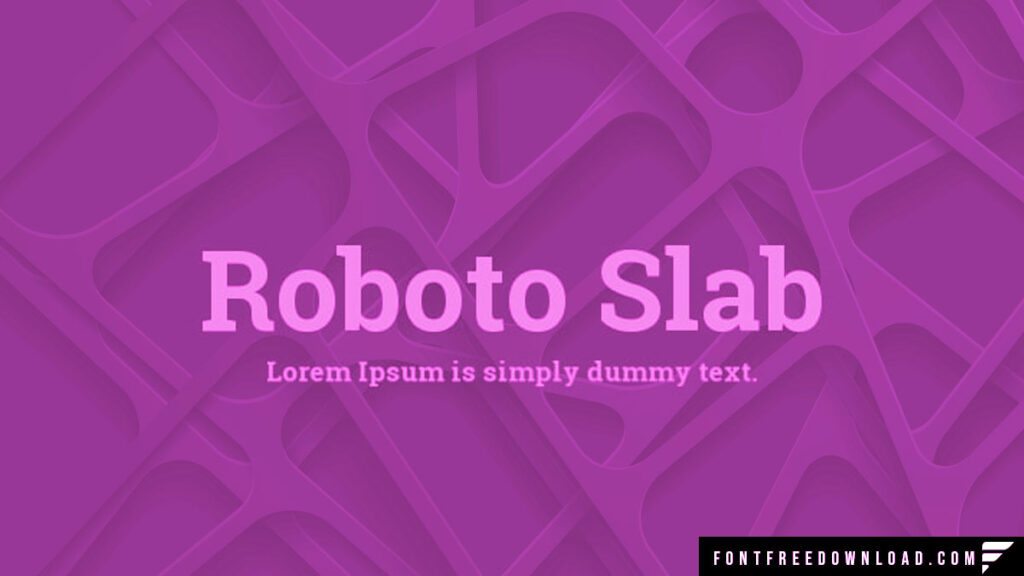 Roboto Slab Font Download for Desktop