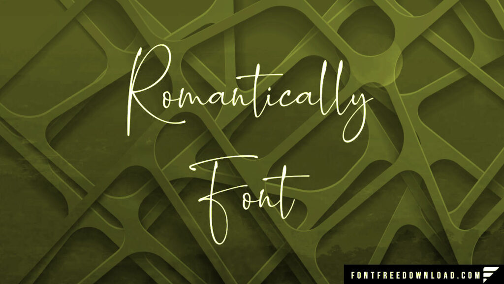 Romantically Font Free Download