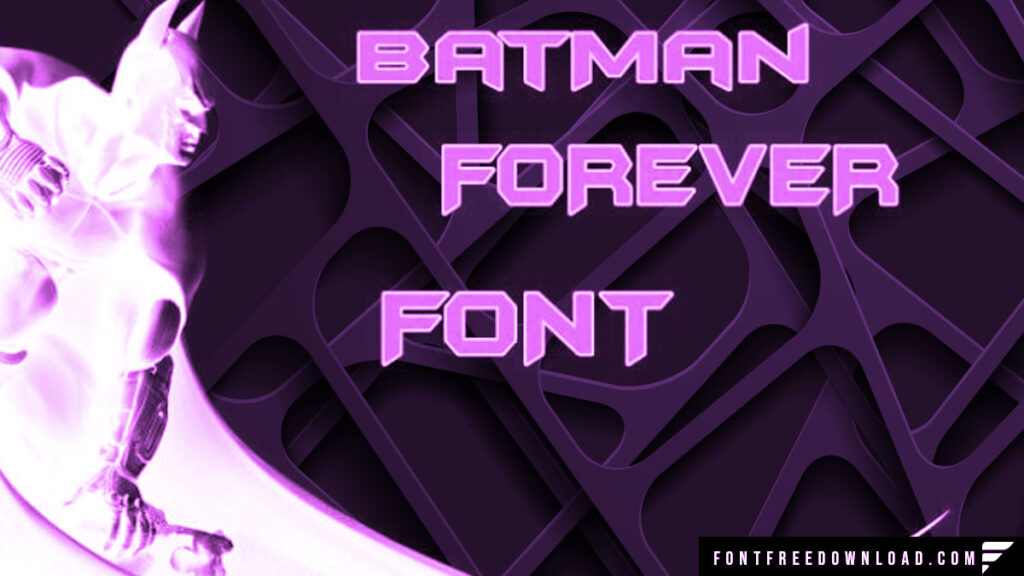 The "Batman Forever Alternate" Typeface Collection