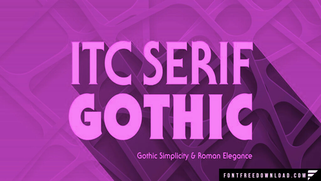 The ITC Serif Gothic Typeface Collection