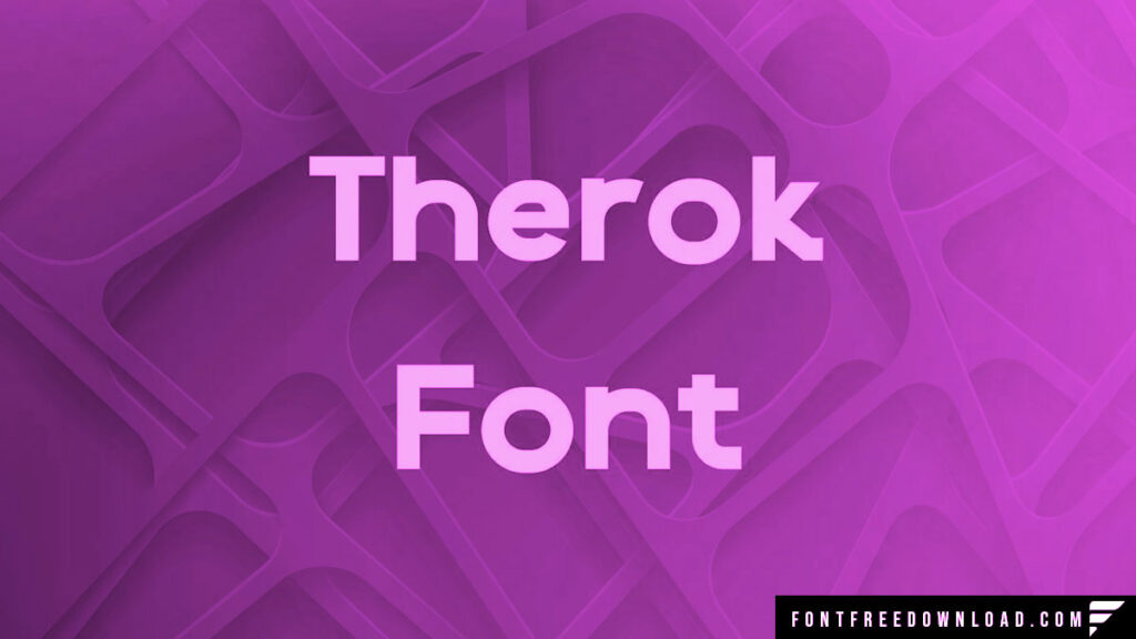 Therok Font Download for Desktop