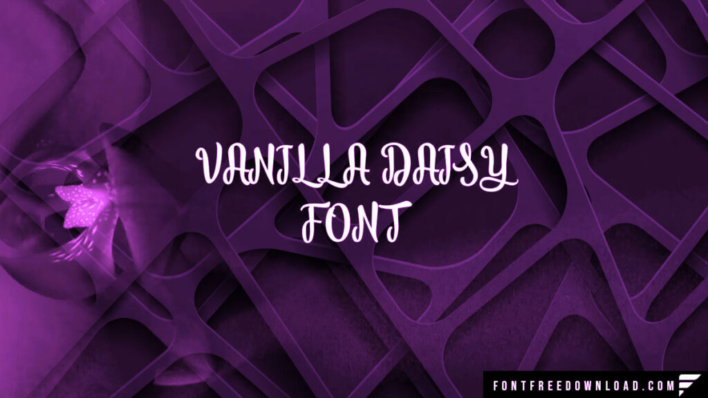 Vanilla Daisy Font Free Download