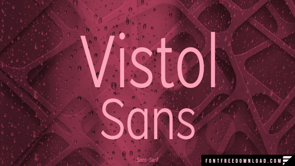 Vistol Sans Font Free Download