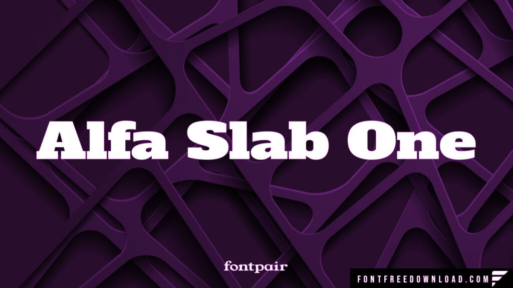 Alfa Slab One Font Free Download TTF