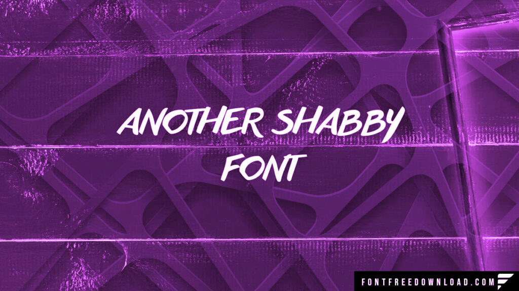 Another Shabby Font Download for Desktop