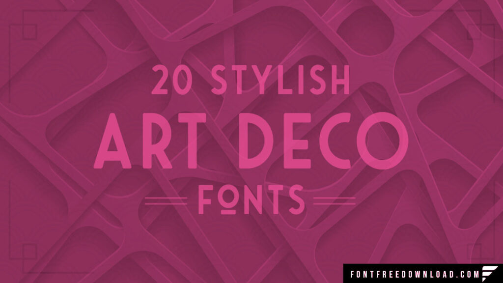 Art Deco Font Family Free Download