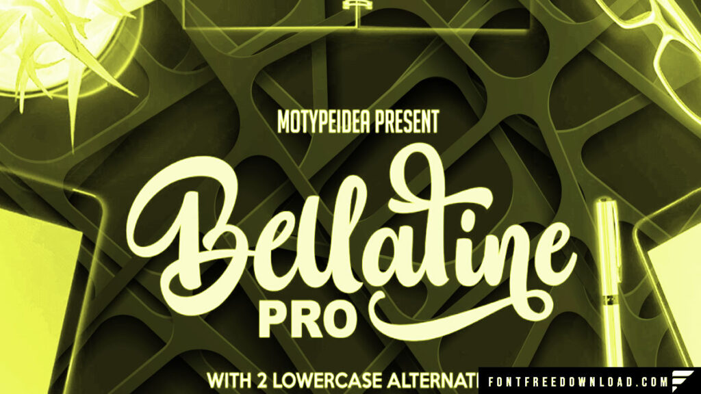 Bellatine Pro: A Script Font of Distinction