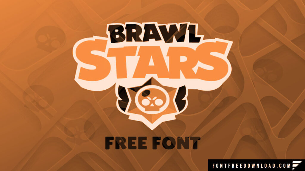 Brawl Star Font Free Download