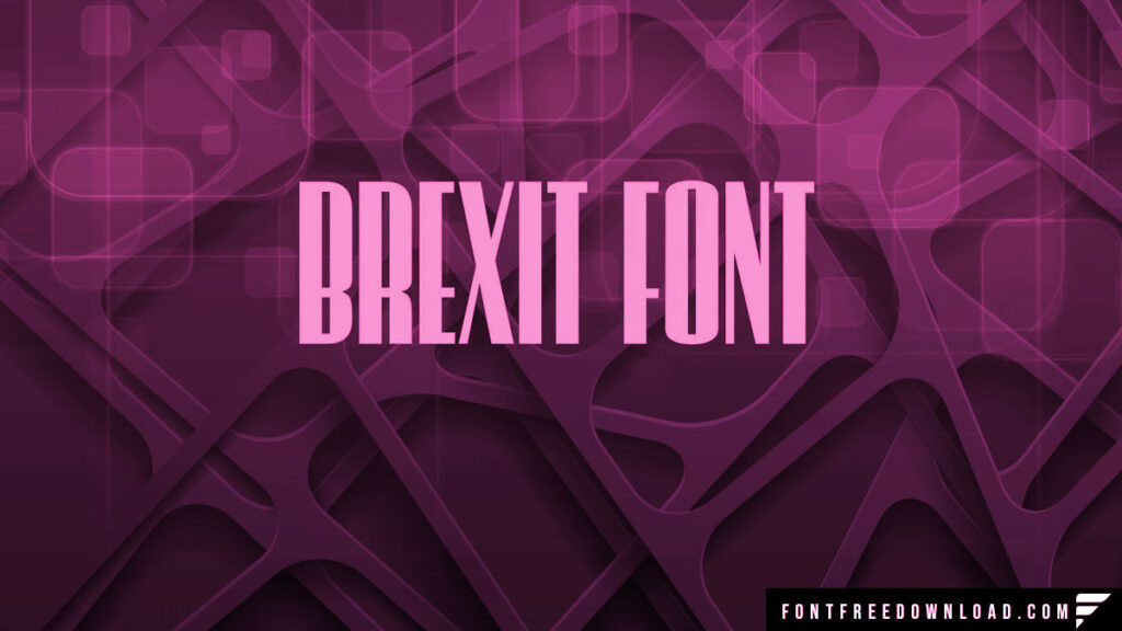 Brexit Font Free Download