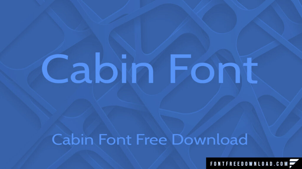 Cabin Font Free Download