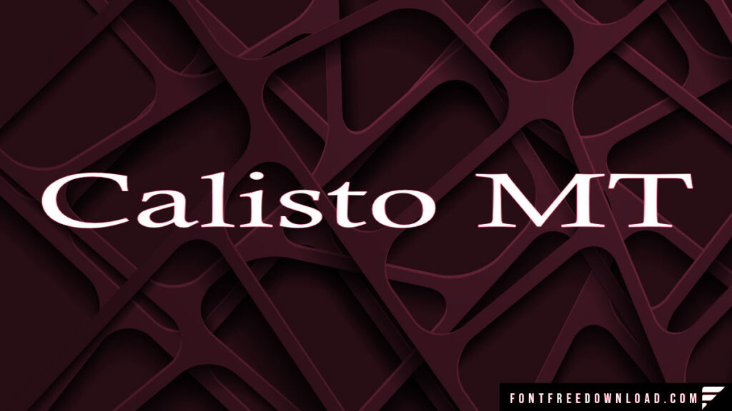 Calisto Font Free Download