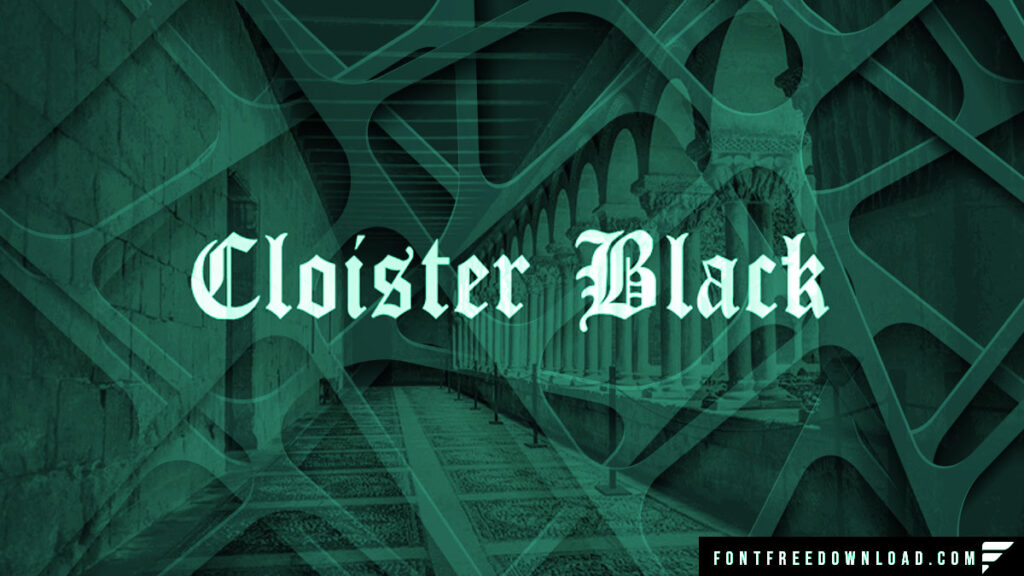 Cloister Black Font Free Download