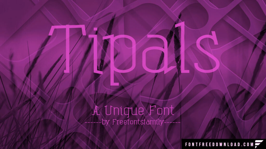 Tipals Font Download for Desktop