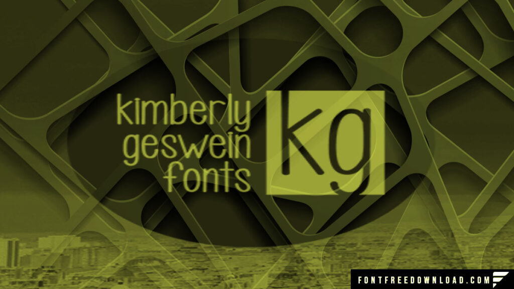 Kimberly Geswein Fonts