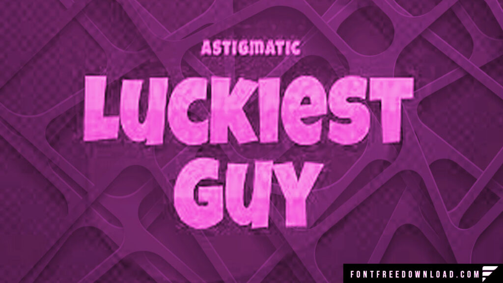 Luckiest Guy Font Free Download