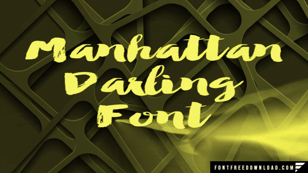 Manhattan Darling Font Free Download