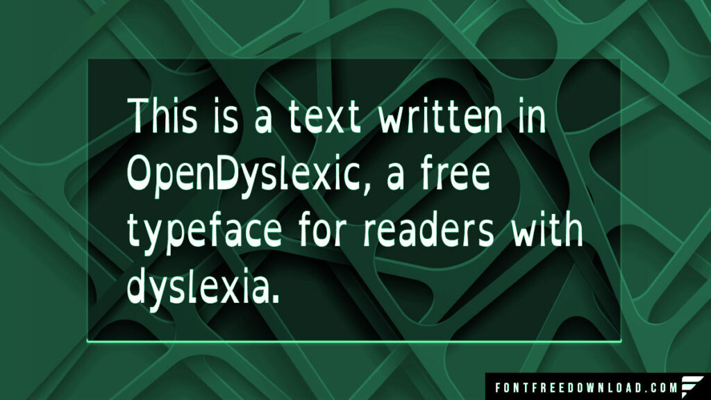 Open Dyslexic Font Free Download