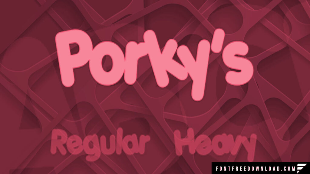 Porkys Font Free Download